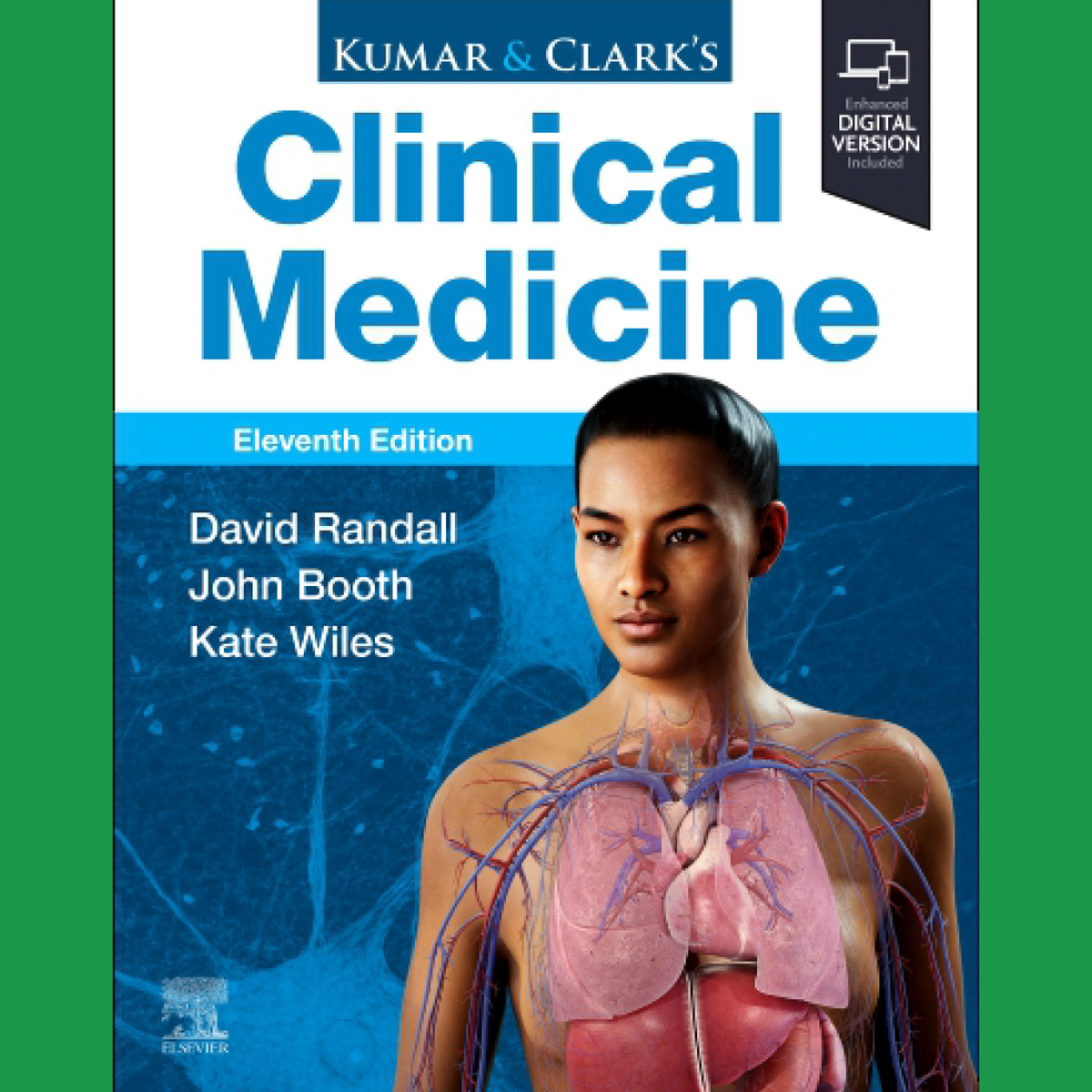 3e Bachelor: Kumar and Clark's Clinical Medicine - D. Randall, J. Booth, K. Wiles