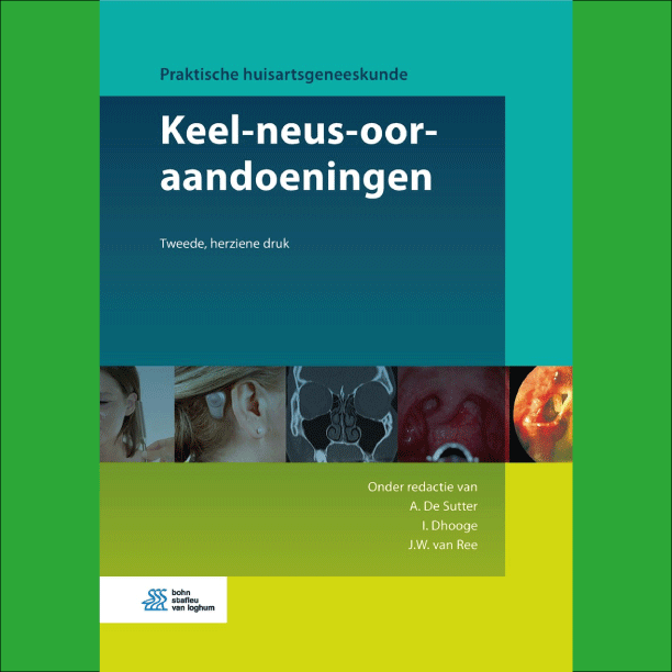 3e Bachelor: Keel-neus-oor-aandoeningen - A. De Sutter, I. Dhooge