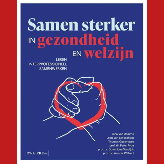 1e Bachelor: Samen sterker in gezondheid en welzijn - P. Pype et al.
